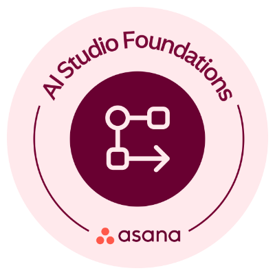 The Asana AI Studio Foundations Skill Badge.